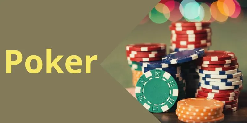 Tìm hiểu đôi nét về Poker